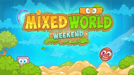 game pic for Mixed world: Weekend